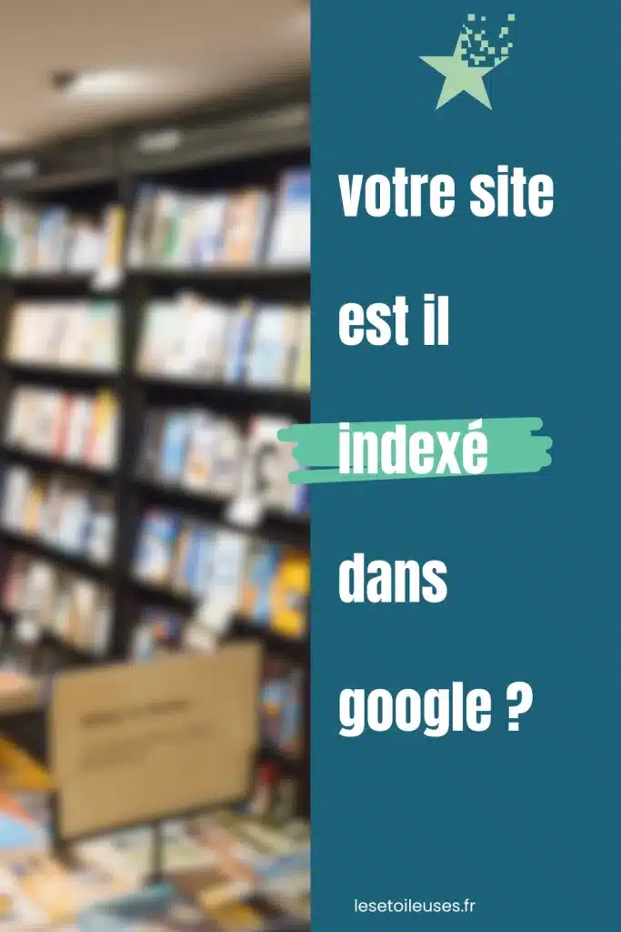 verifier indexation site dans google