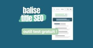 optimisation de la balise titre seo et outil de test gratuit
